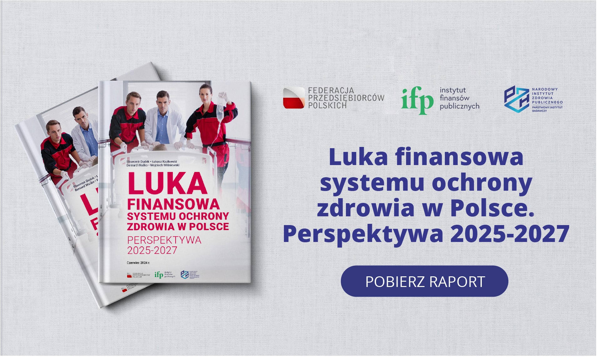 Read more about the article Raport “Luka finansowa systemu ochrony zdrowia w Polsce. Perspektywa 2025-2027”