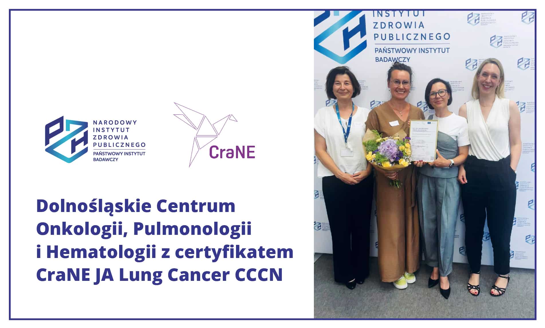 Read more about the article Dolnośląskie Centrum Onkologii, Pulmonologii i Hematologii z certyfikatem CraNE JA Lung Cancer CCCN