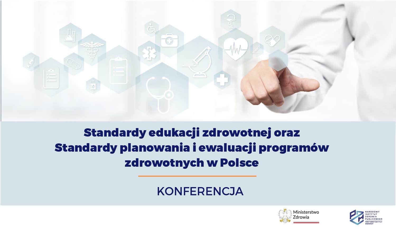 Read more about the article Konferencja: Standardy edukacji zdrowotnej oraz Standardy planowania i ewaluacji programów zdrowotnych w Polsce