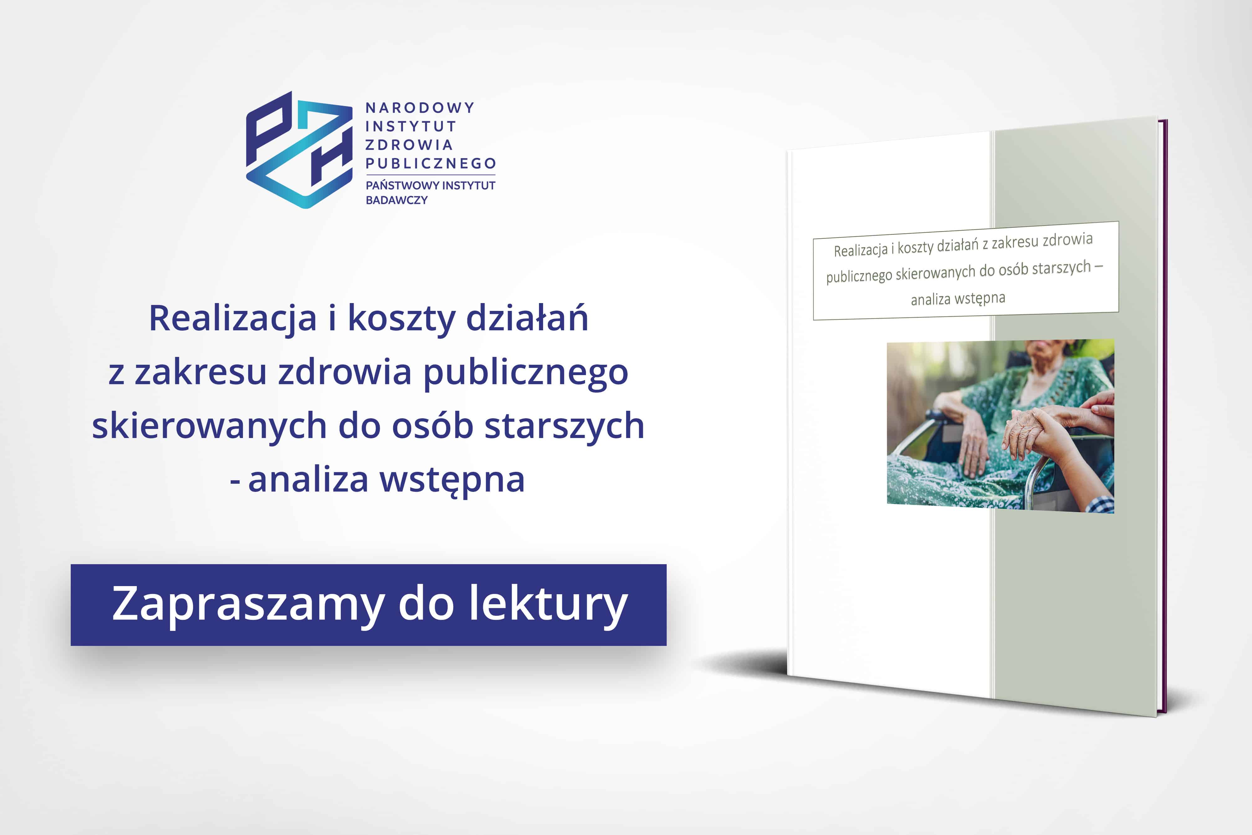 Read more about the article Realizacja i koszty działań z zakresu zdrowia publicznego skierowanych do osób starszych – analiza wstępna